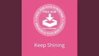 Keep Shining