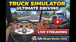 Truck Simulator Ultimate Driving | Live-streaming | Srb Minute Stories-2026