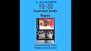 Lancer FS-30 Fountain Soda Repair (Programming Issue)
