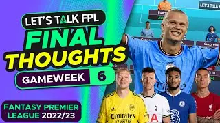 Окончательные мысли по выбору команды для GW6 | Советы по FANTASY PREMIER LEAGUE 2022/23