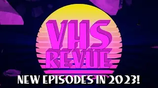 VHS Revue returns in 2023 with BIGGEST SEASON YET!