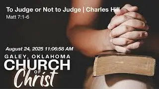 To Judge or Not to Judge | Charles Hill