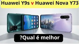 ✅ Antes de atualizar, veja isto | Compara&ccedil;&atilde;o Huawei Y9s vs. Huawei Nova Y73