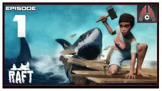 Let's Play Raft With CohhCarnage - Episode 1