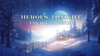 Nightcore - Heroes Tonight (Janji ft.Johnning) 1 hour