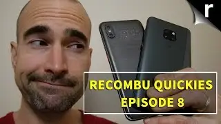 Quickies Ep8 | Xiaomi Mi 8 Pro, Oppo RX17, Android One & more