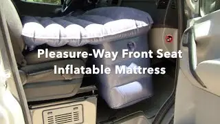 Обзор надувного матраса для переднего сиденья Pleasure Way от Dad's Van