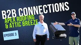 B2B Connections with Attic Breeze Solar Fans