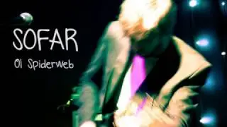 01 SOFAR - SPIDERWEB