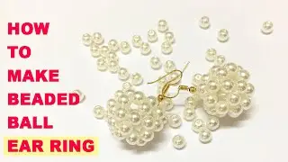 BEADED BALL  DIY || 30 BEADED BALL TUTORIAL