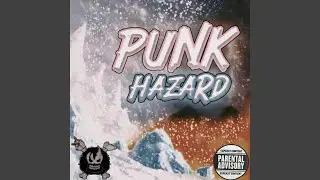 PUNK HAZARD