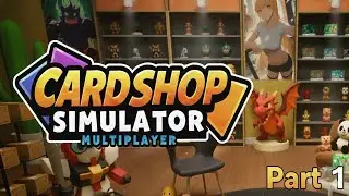 I Opened My Own Card Shop | Card Shop Simulator Gameplay 4K