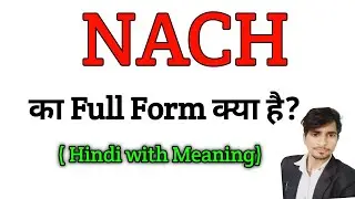 NACH ka Full Form kya hai | Full form of NACH | Gk questions all full form | important full form