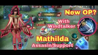 NEW HERO MATHILDA GAMEPLAY (ASSASIN/SUPPORT)||MOBILE LEGENDS:BANG BANG