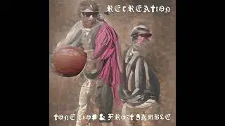 Tone Chop & Frost Gamble - Recreation