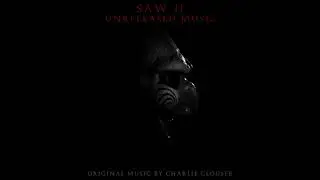 Cut Necks (Theatrical Version) - Saw II Unreleased Music