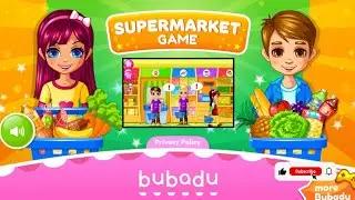 Supermarket. Game. Part #4. On android. From the creators Bubbu.