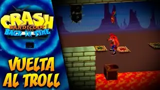 RETORNA lo TROLL en CRASH BANDICOOT MAKER