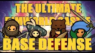 My Top Castle Base Defense Tips for RimWorld Medieval Overhaul and RimWorld of Magic