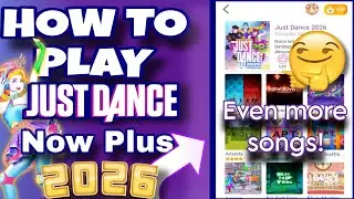 HOW TO PLAY JUST DANCE NOW PLUS (2025)✨️ Even more routines!❤️