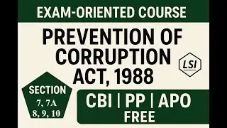 Part 3 | Section 7, 7A, 8, 9 & 10 | Prevention of Corruption Act, 1988 | Complete Bare Act Reading