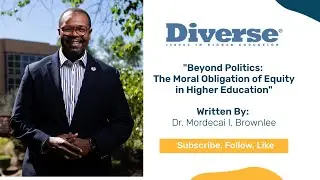 Beyond Politics: The Moral Obligation of Equity in Higher Education