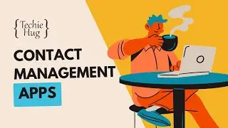 TechieHug Contact Management App