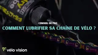 Conseil de Pro | Comment lubrifier sa chaîne de vélo ?