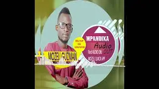 Mpandika (Official Audio) - Mozeli Guzman
