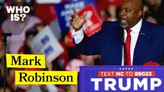 Who Is Mark Robinson?