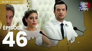 Kuzey Guney - Épisode 46