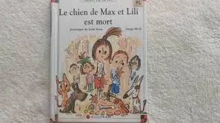 👫[Max et Lili] Le chien de Max et Lili et mort ｜Dominique de Sant Mars・Serge Bloch