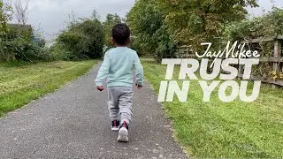 TRUST IN YOU || LATEST MUSIC VIDEO || JAYMIKEE