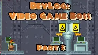 DevLog Part3 - Creating a new Video Game Boss