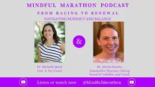 Ep 51: From Racing to Renewal - Navigating Burnout and Balance, with Dr. Amelia Bueche