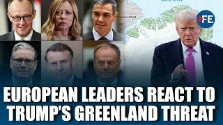 Europe Pushes Back as Trump Threatens Tariffs Over Greenland Dispute