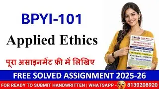 IGNOU BPYI-101 Solved Assignment 2025&ndash;26 | Applied Ethics | 100% Accepted