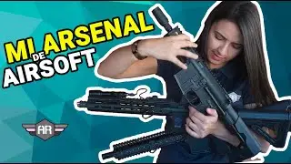 El ARSENAL de una CHICA AIRSOFTER- TODAS MIS ARMAS!!!
