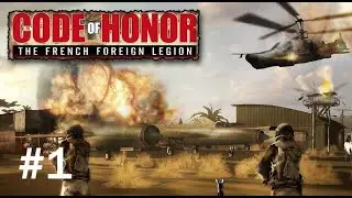 Code of Honor: The French Foreign Legion #1
