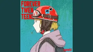 Forever Twenteens