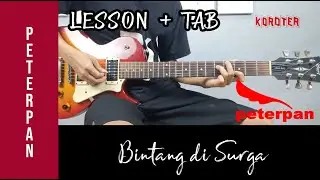 Tutorial Gitar Peterpan Bintang di Surga - Lesson + TAB
