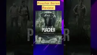 Poacher Series Review |Amazon Prime