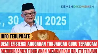 TUNJANGAN GURU 2026 TERANCAM DIPOTONG UNTUK EFISIENSI ANGGARAN. GURU PASTI TIDAK RELA | AL KHOLIF