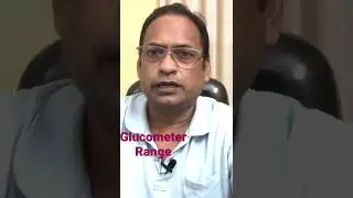 #shorts #glucometer range#Dr Biraja Prasad Biswal #Diabetes screening #