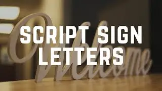 Product Spotlight: Script Sign Letters