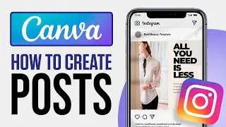 How To Create Canva Instagram Posts | Easy and Fast