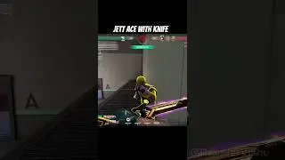 jett got ace with knife only #valorant #valorantclips #valoranthighlights