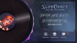 SlutCraft Soundtrack: Drum And Bass Instrumental - Jens Kiilstofte