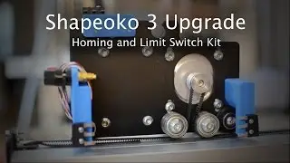 Installing a Homing and Limit Switch Kit - Shapeoko Project #48