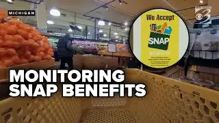 SNAP UPDATE | Michigan continues navigating SNAP changes made under 'One Big Beautiful Bill'